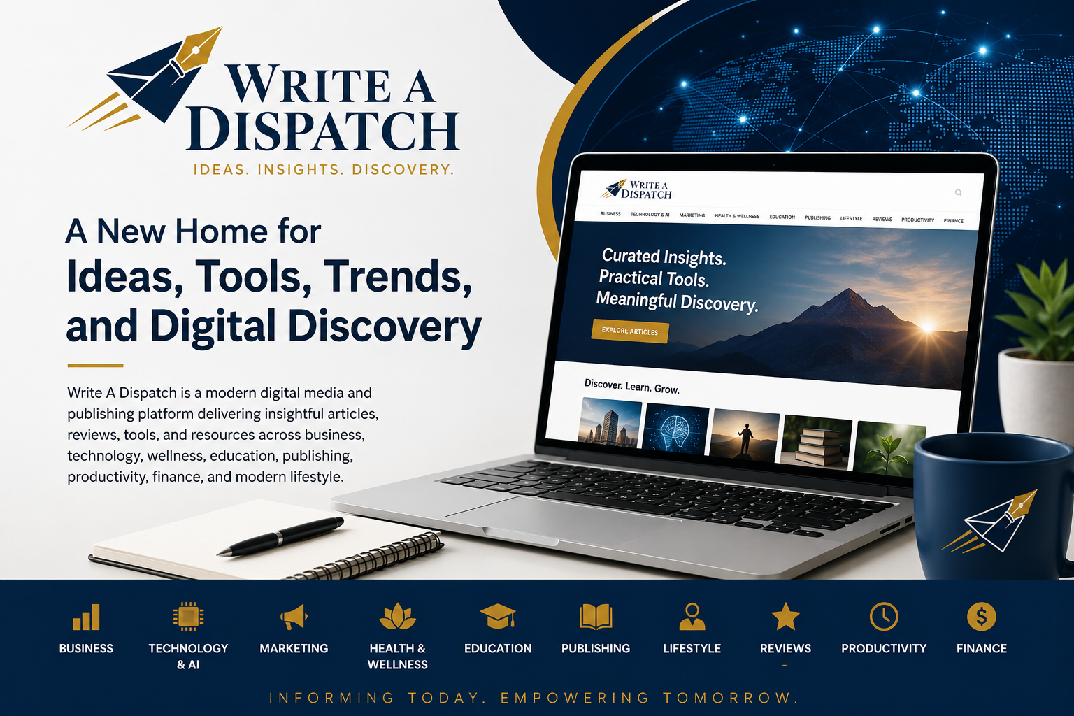 What Is Write A Dispatch? A New Home for Ideas, Tools, Trends, and Digital Discovery
